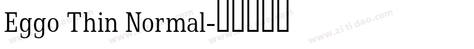 Eggo Thin Normal字体转换
